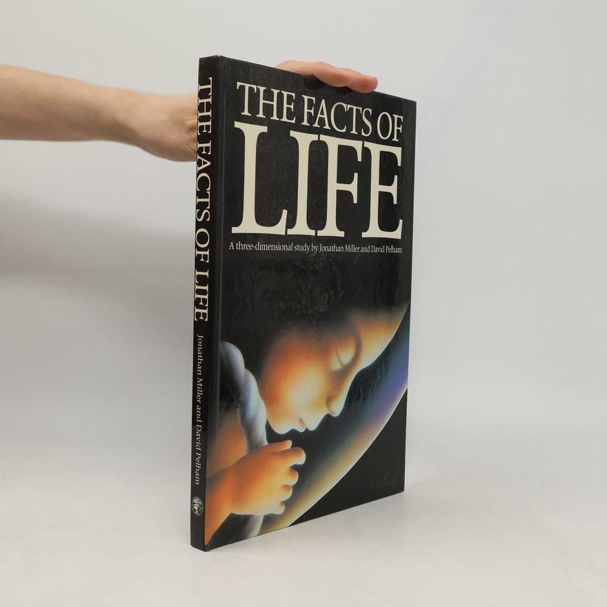 Jonathan Miller The Facts of Life