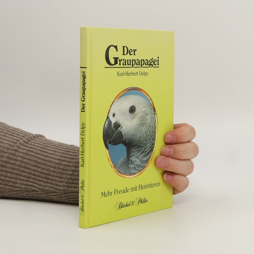 Herbert Karl Der Graupapagei