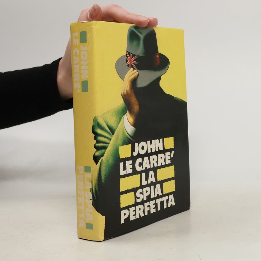 John le Carré La spia perfetta
