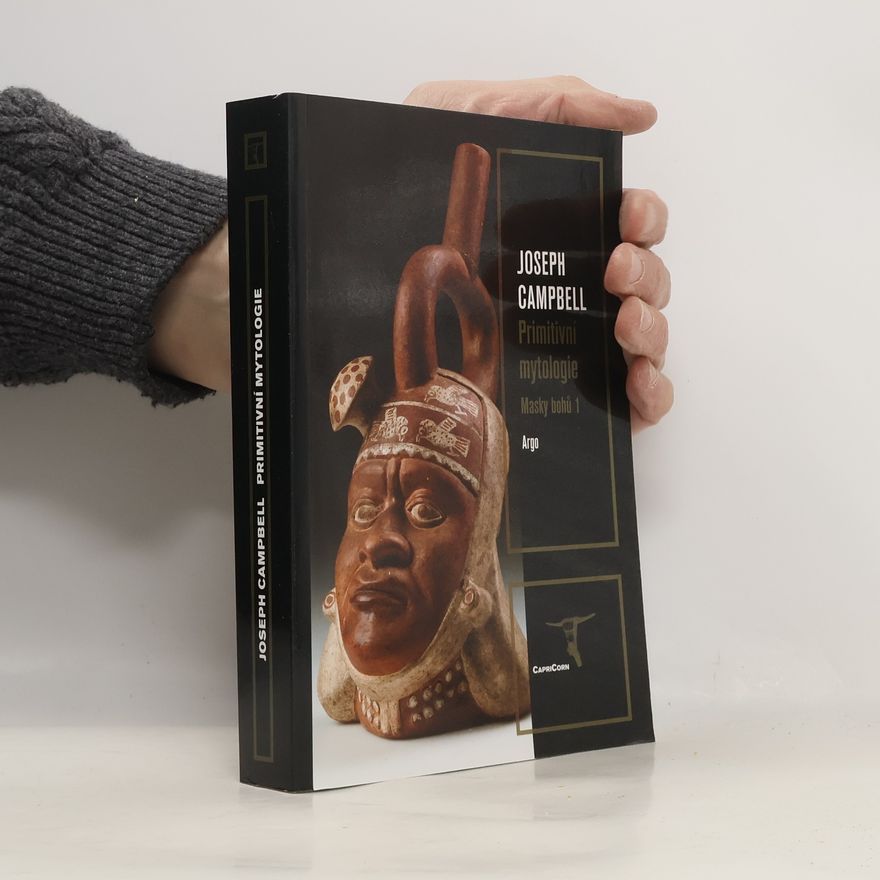 Joseph Campbell Primitivní mytologie