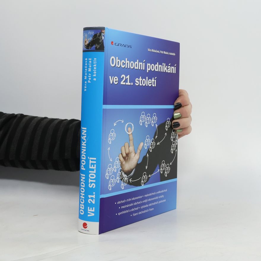 Věra Mulačová Obchodní podnikání ve 21. století