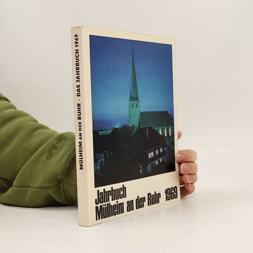 Auteurscollectief Jahrbuch Mülheim an der Ruhr 1969
