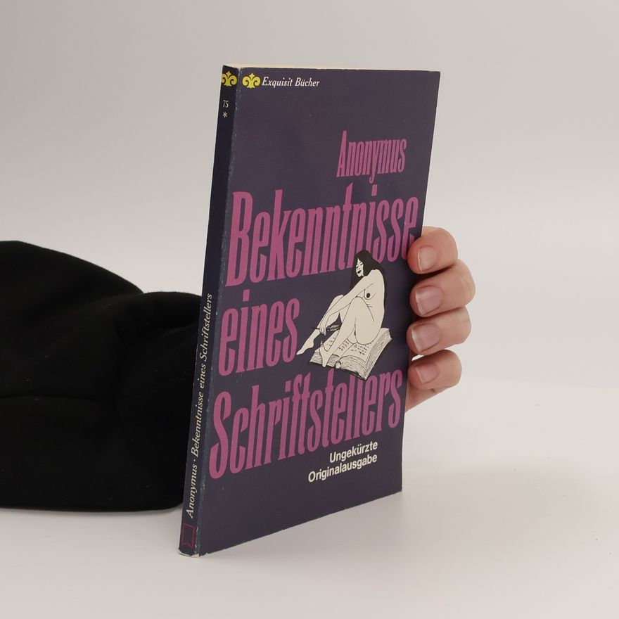anonym Bekenntnisse eines Schriftstellers