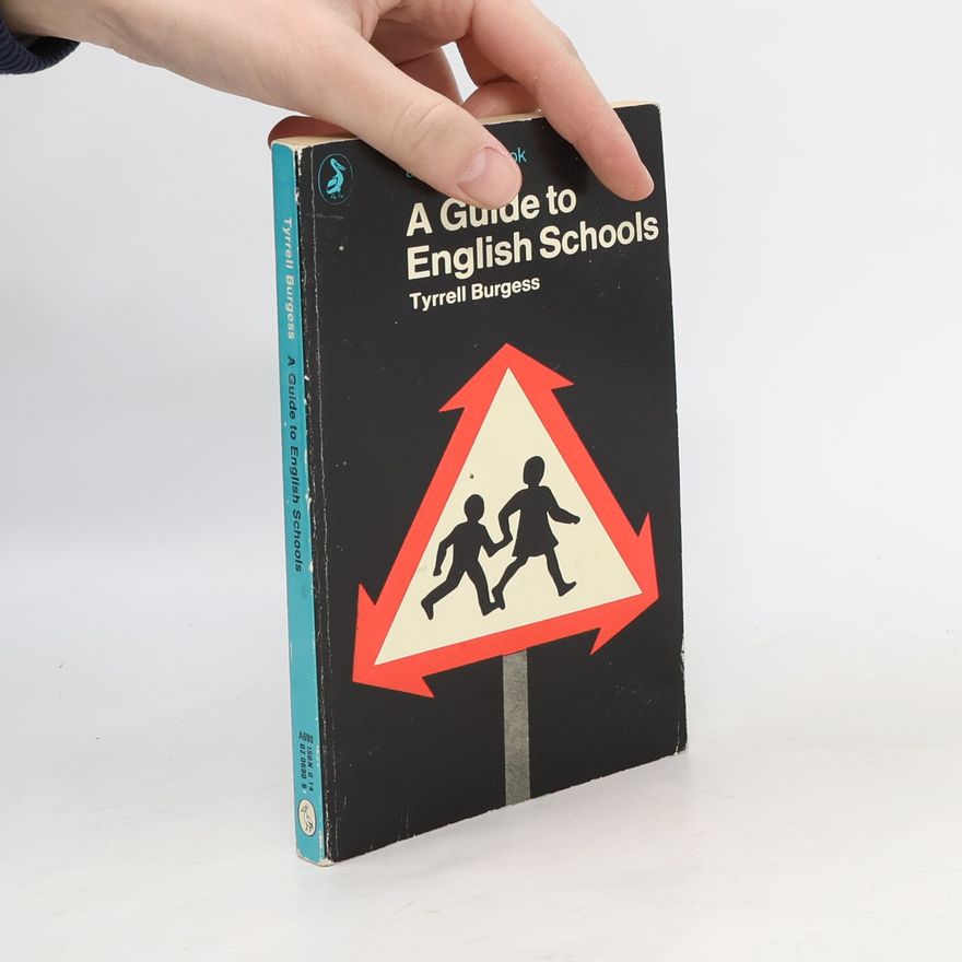 Tyrrell Burgess Pelican Book: A Guide to English Schools