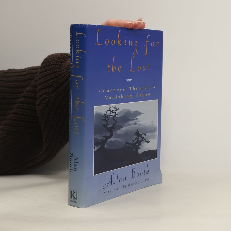 Alan Booth Looking for the Lost