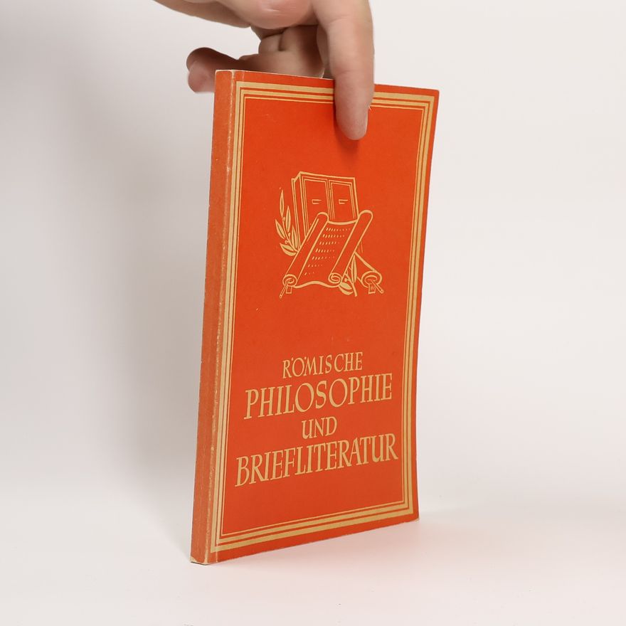 Autorenkollektiv Römische Philosophie und Briefliteratur
