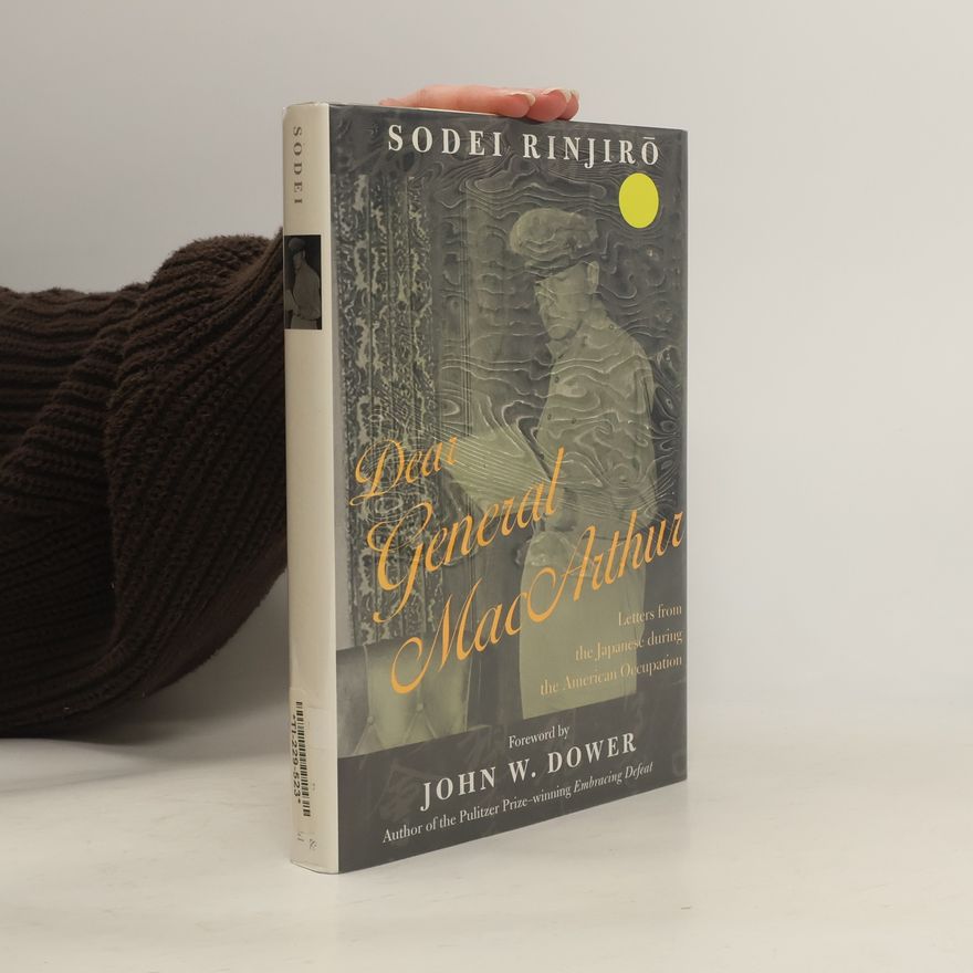 Rinjiro Sodei Dear General MacArthur