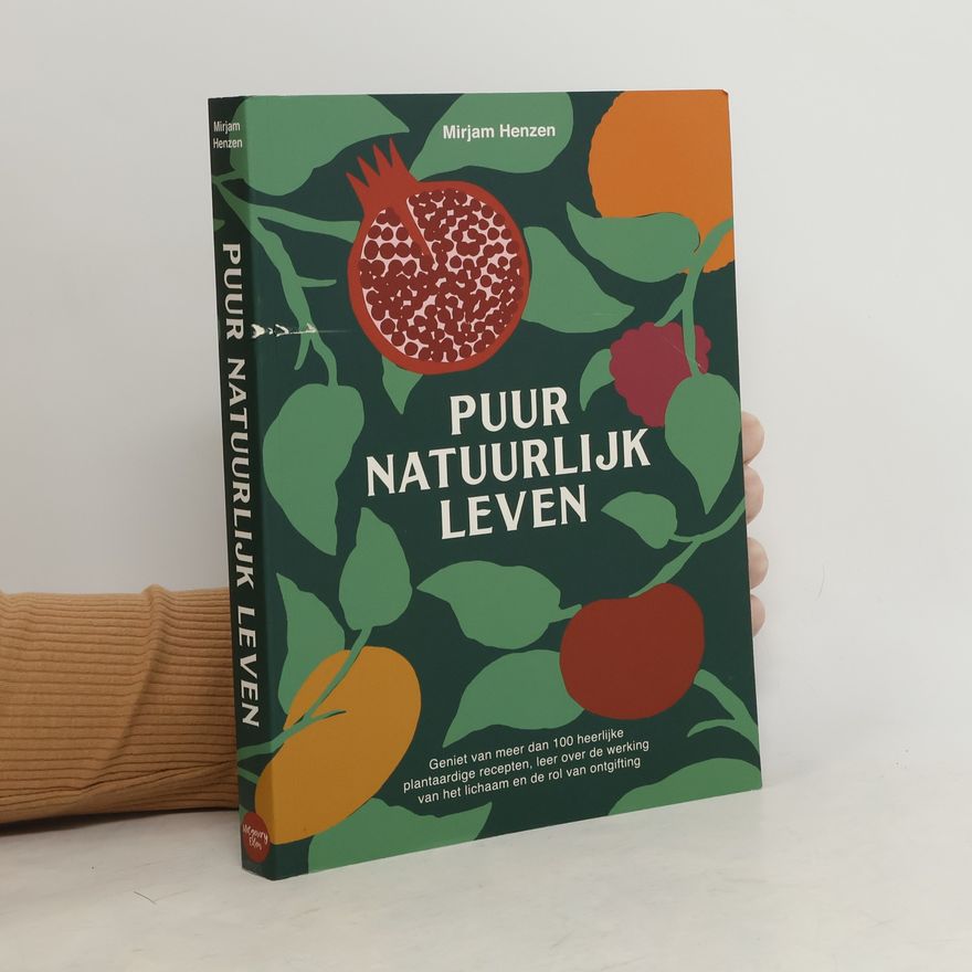 Mirjam Henzen Puur natuurlijk leven