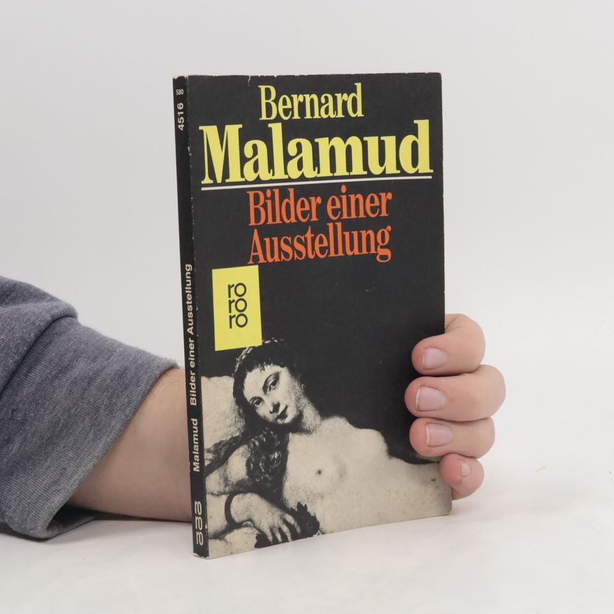 Bernard Malamud Bilder einer Ausstellung