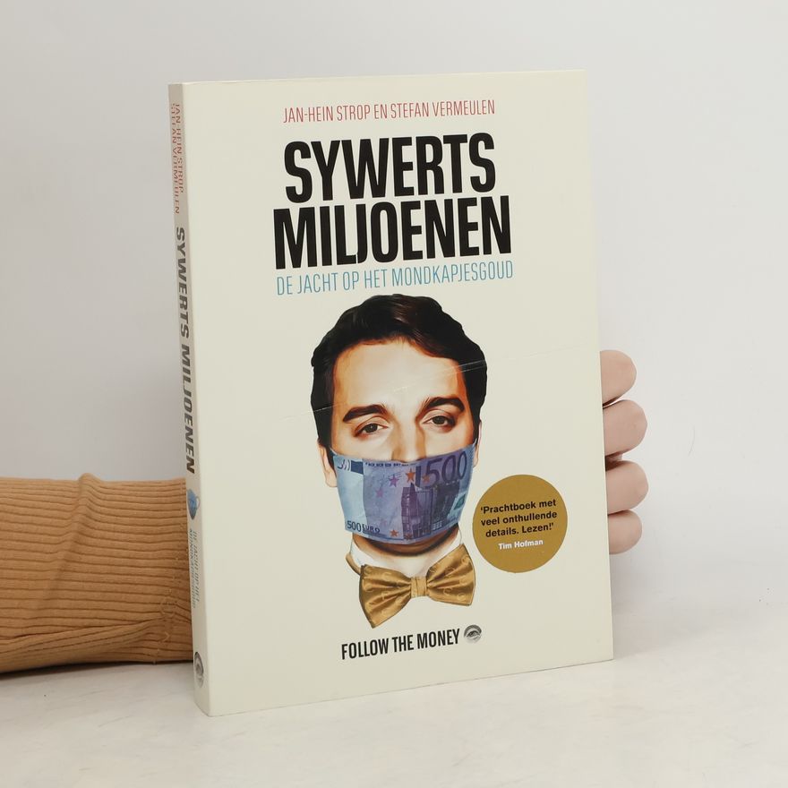 Jan-Hein Strop Sywerts miljoenen