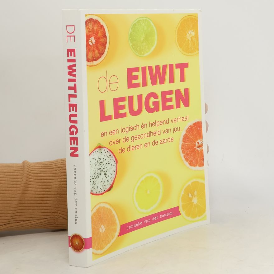 Janneke van der Meulen De eiwitleugen