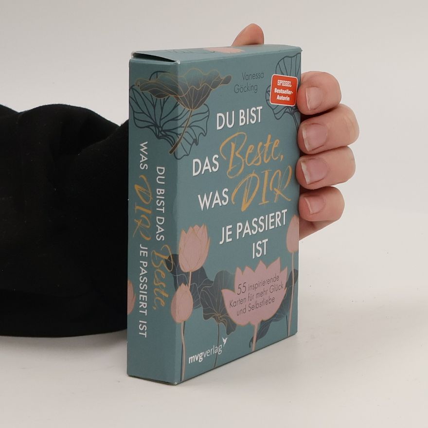 Vanessa Göcking Du bist das Beste, was dir je passiert ist