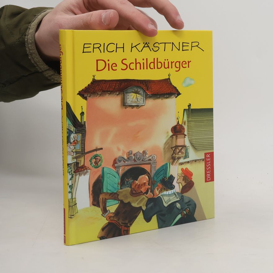 Erich Kästner Die Schildbürger