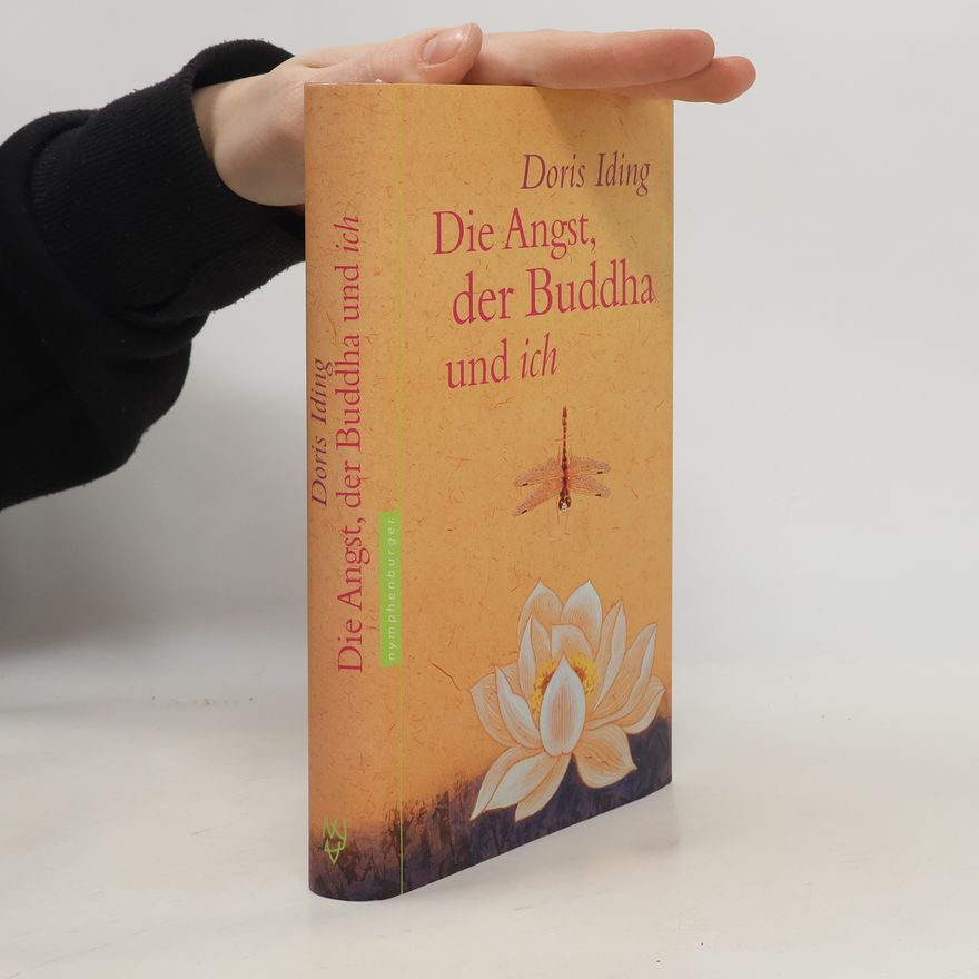 Doris Iding Die Angst, der Buddha und ich