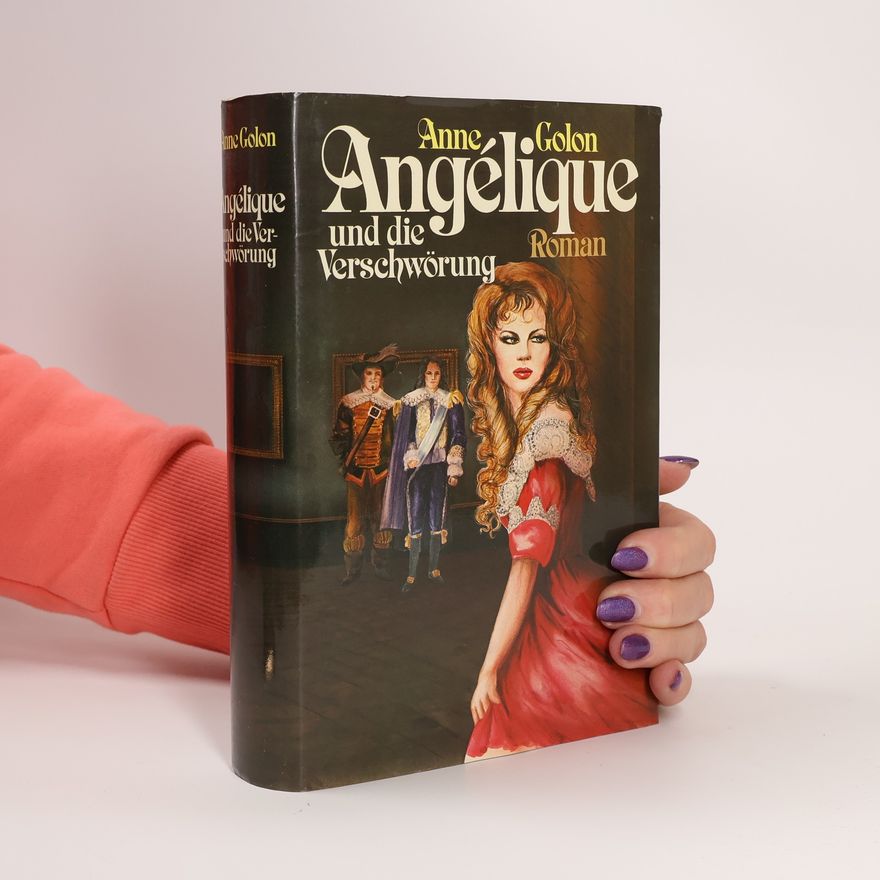 Anne Golon Angélique und die Verschwörung