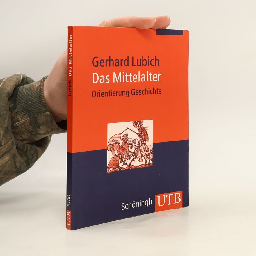 Gerhard Lubich Das Mittelalter