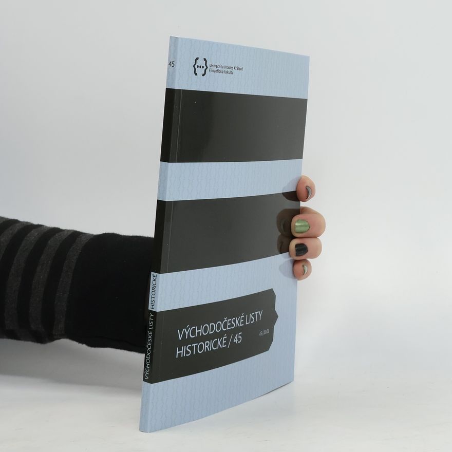 Various authors Východočeské listy historické 45