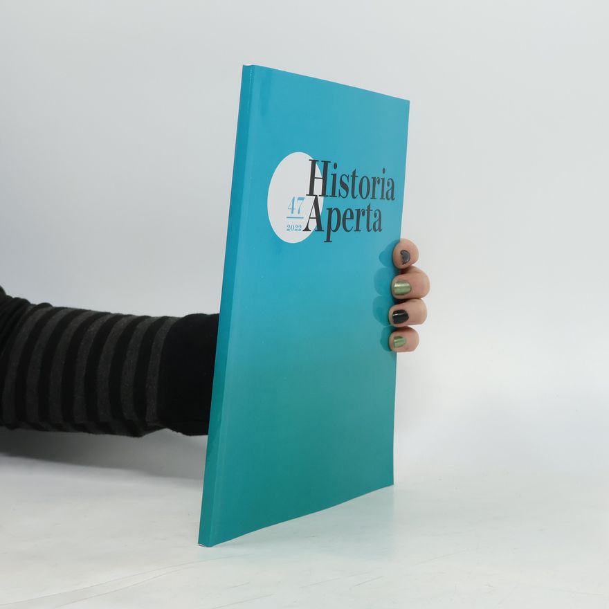 Collectif d'auteurs Historia Aperta 47/2022