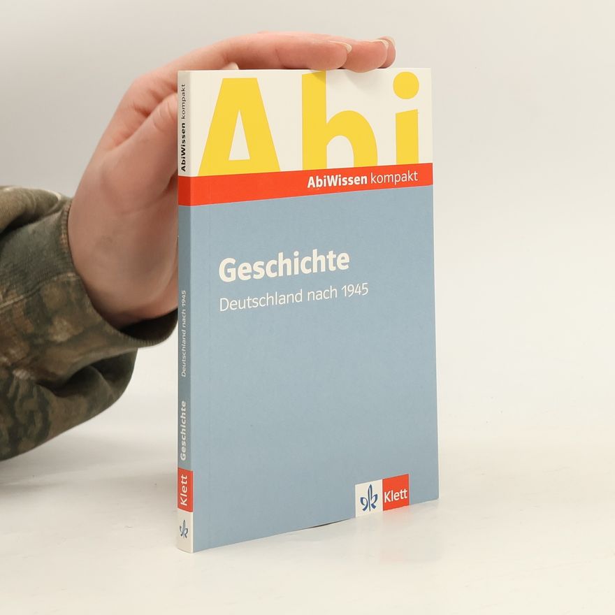 Autorenkollektiv Geschichte. Deutschland nach 1945