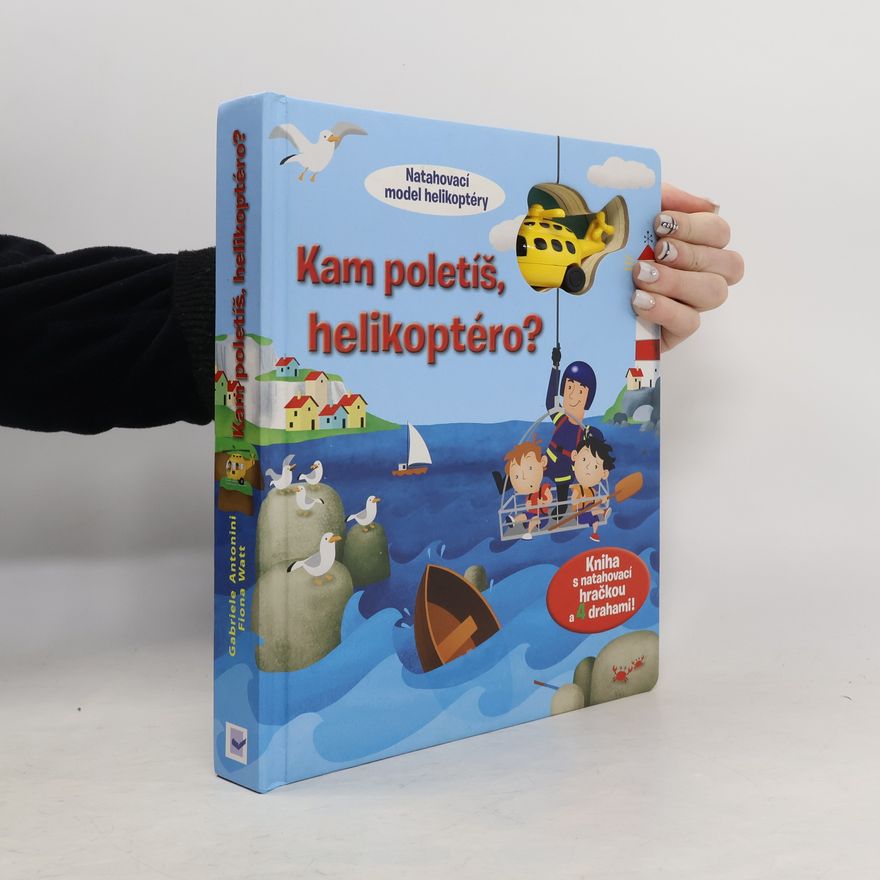 Gabriele Antonini Kam poletíš, helikoptéro?