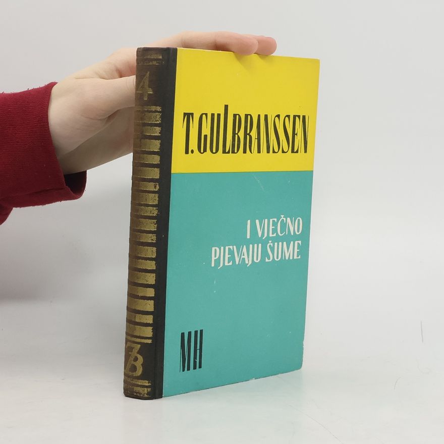 Trygve Gulbranssen I vječno pjevaju šume 4