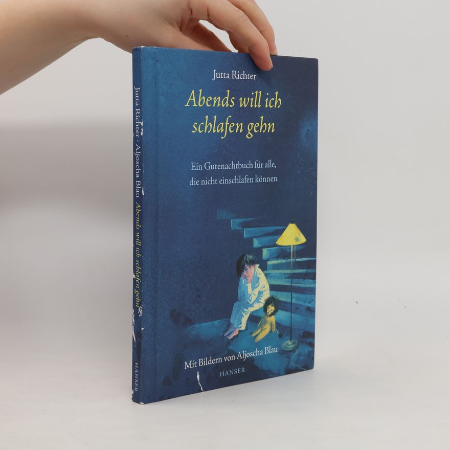 Aljoscha Blau Abends will ich schlafen gehn