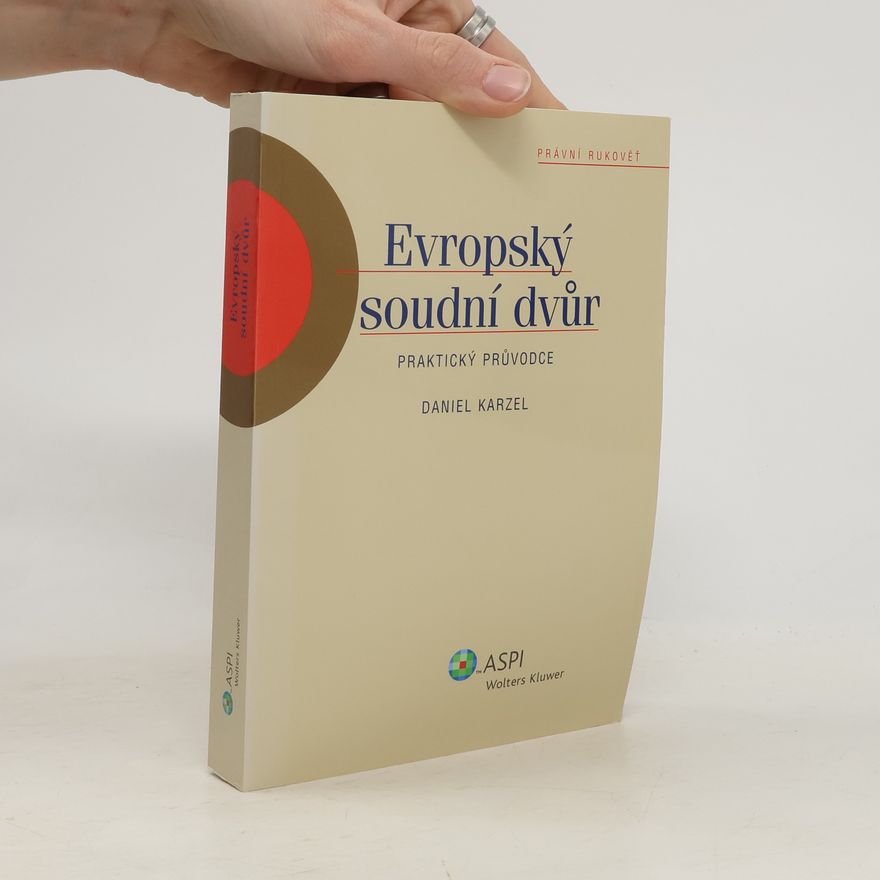 Daniel Karzel Evropský soudní dvůr : praktický průvodce