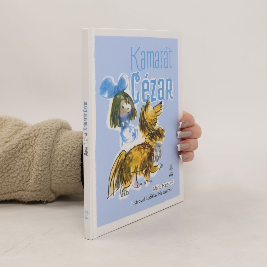 Mária Haštová Kamarát Cézar