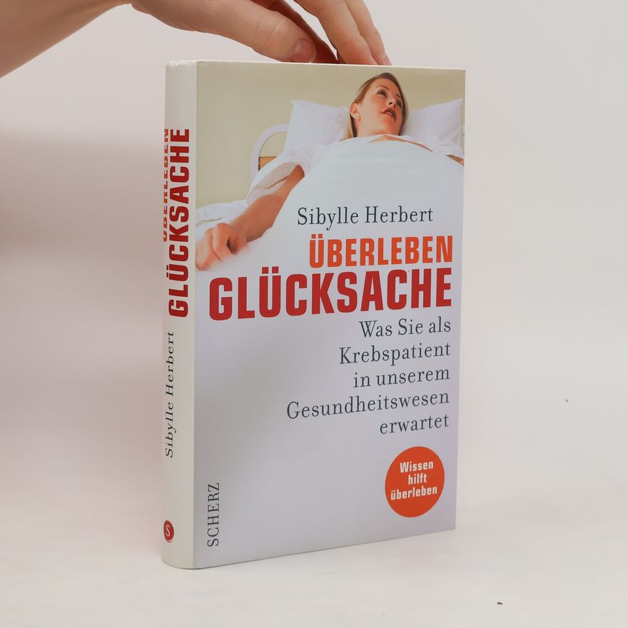 Sibylle Herbert Überleben Glücksache