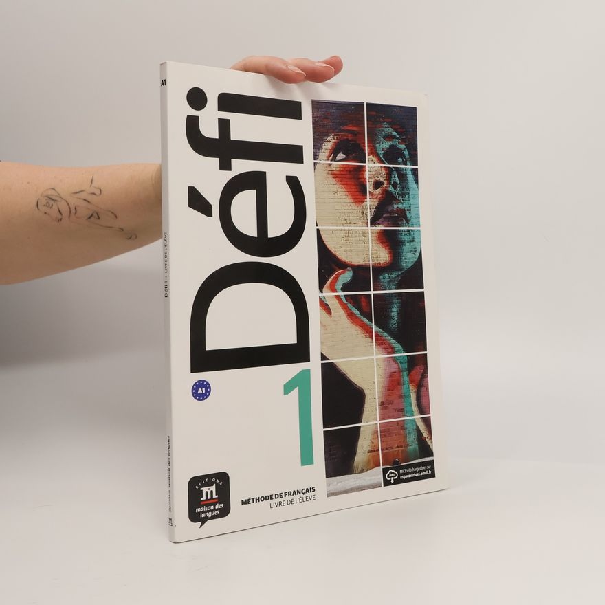 Geneviève Briet Défi 1 Méthode de français. Livre de l'élève