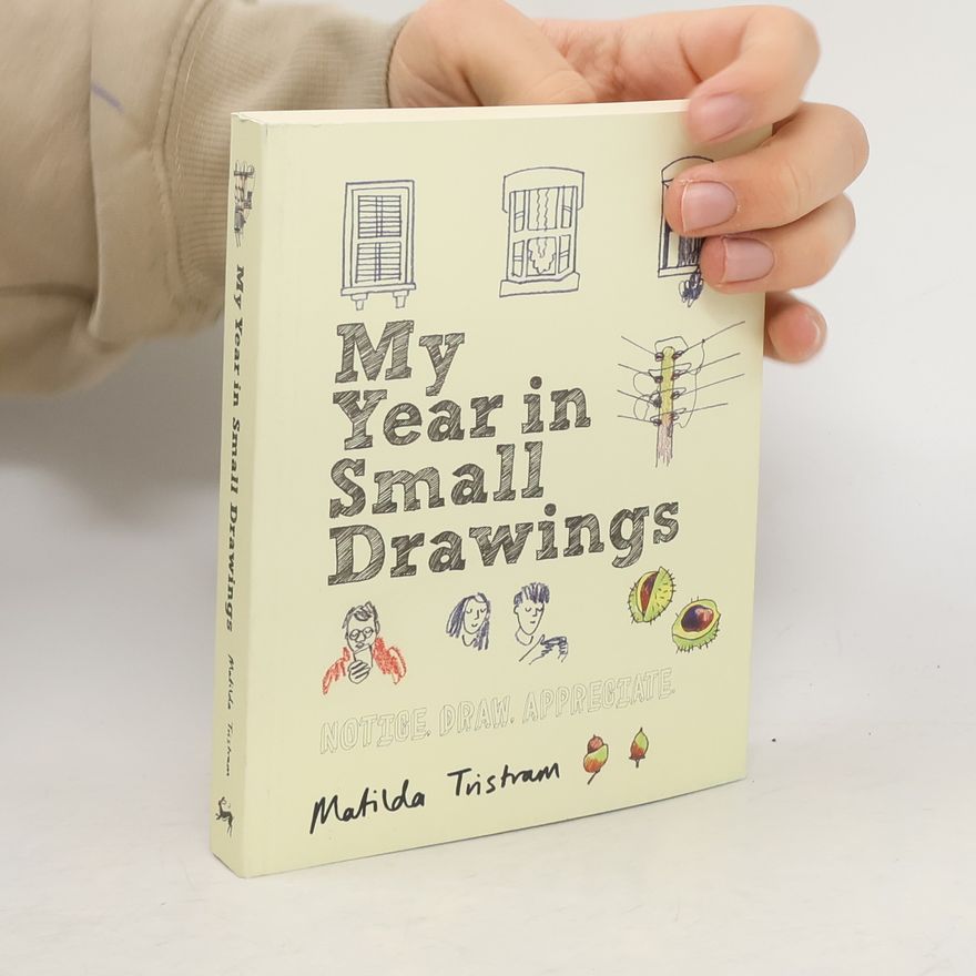 Matilda Tristram My Year in Small Drawings
