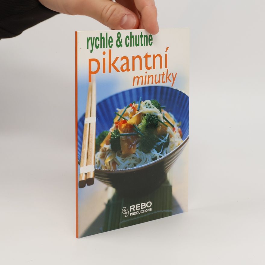 Autorenkollektiv Pikantní minutky - rychle & chutně - 4. vydání