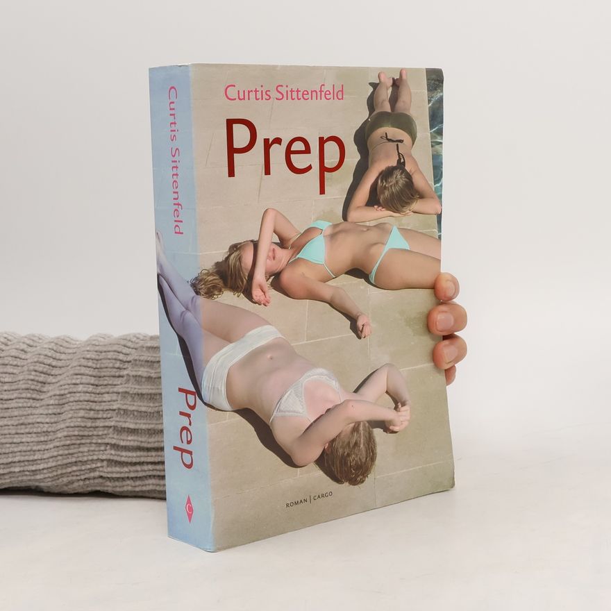 Curtis Sittenfeld Prep