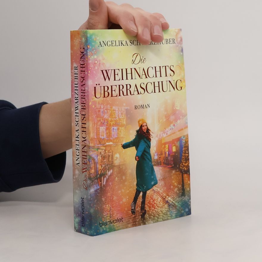 Angelika Schwarzhuber Die Weihnachtsüberraschung