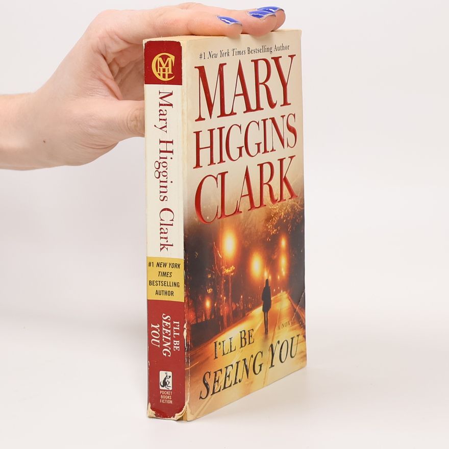 Mary Higginsová Clarková I'll Be Seeing You