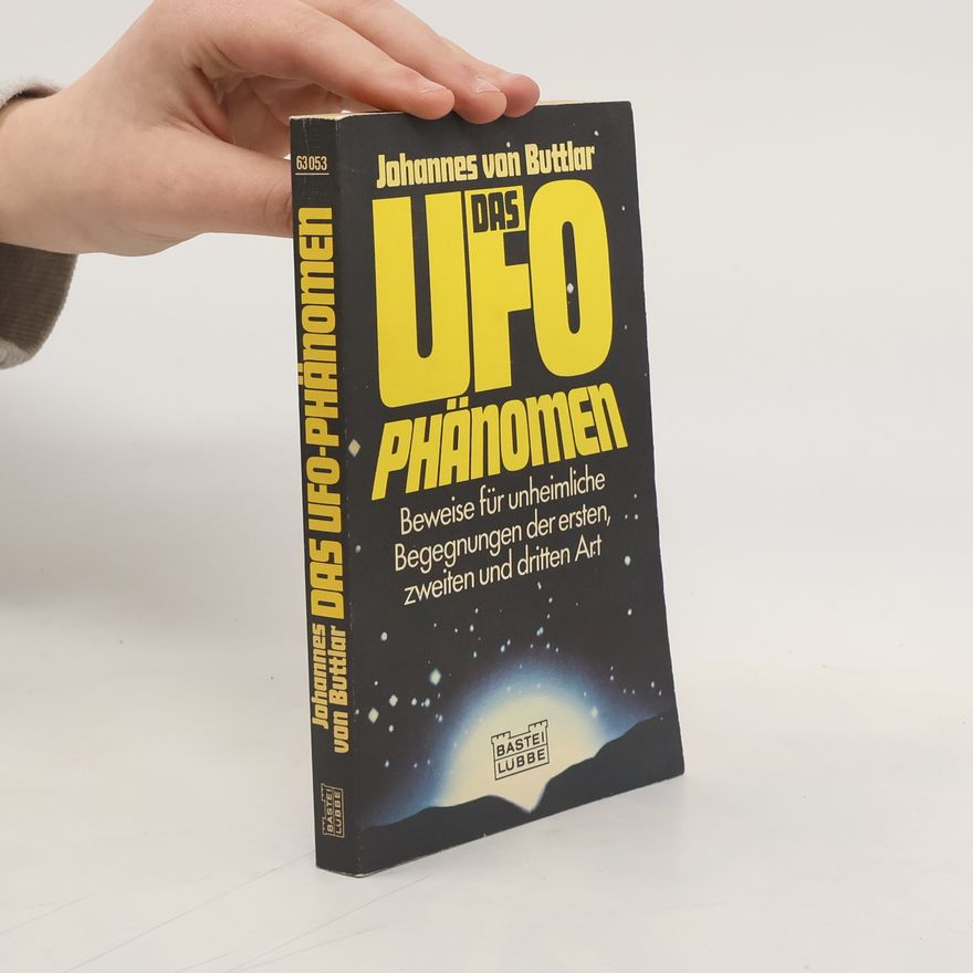 Johannes von Buttlar Das UFO Phänomen