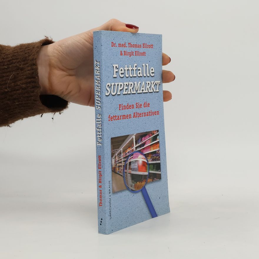 Thomas Ellrott Fettfalle Supermarkt