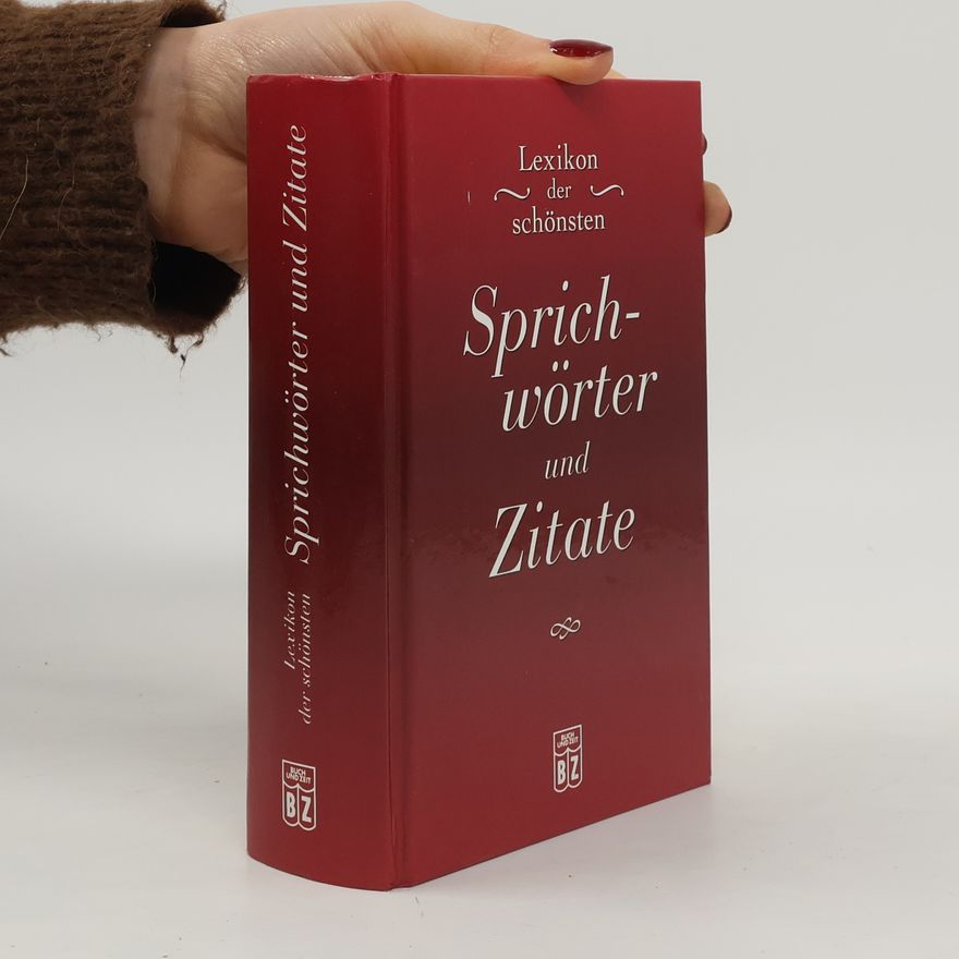 Kristian S. Weidenfeld Lexikon der schönsten Sprichwörter und Zitate