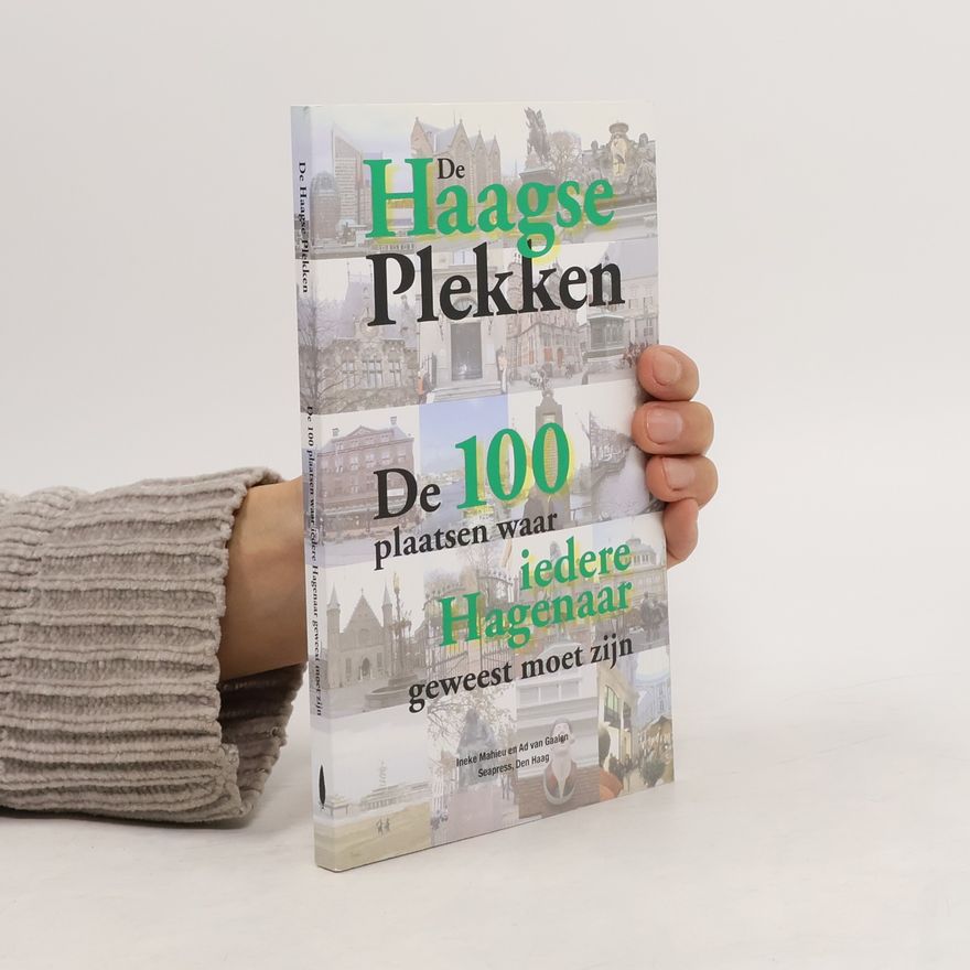 Ineke Mahieu De Haagse Plekken