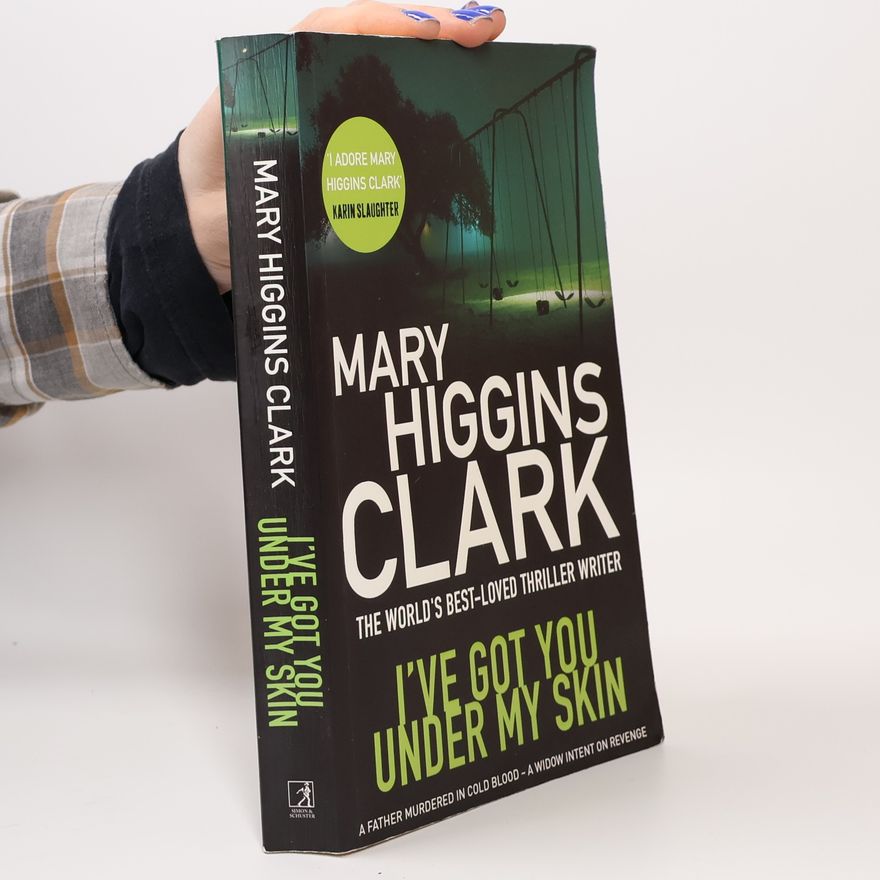 Mary Higgins Clark I've Got You Under My Skin. In der Stunde deines Todes, englische Ausgabe