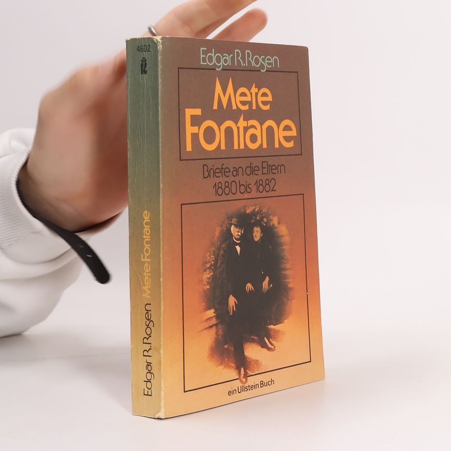 Martha Fontane Briefe an die Eltern. 1880-1882