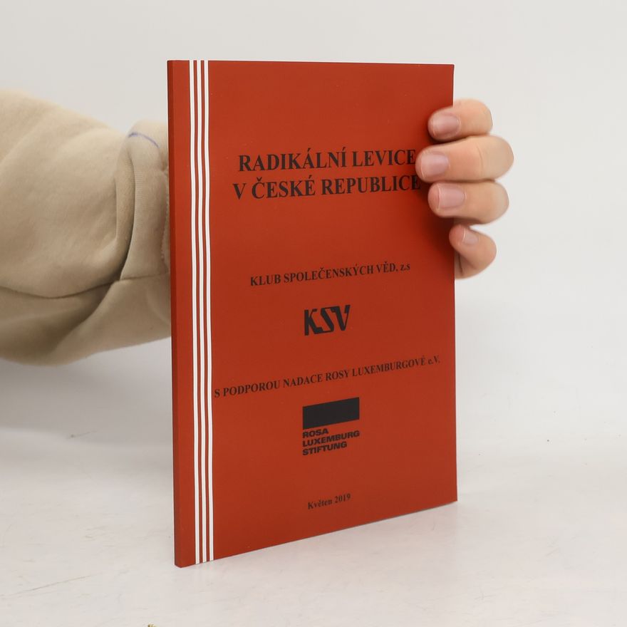 Jiří Zelina Radikální levice v České republice