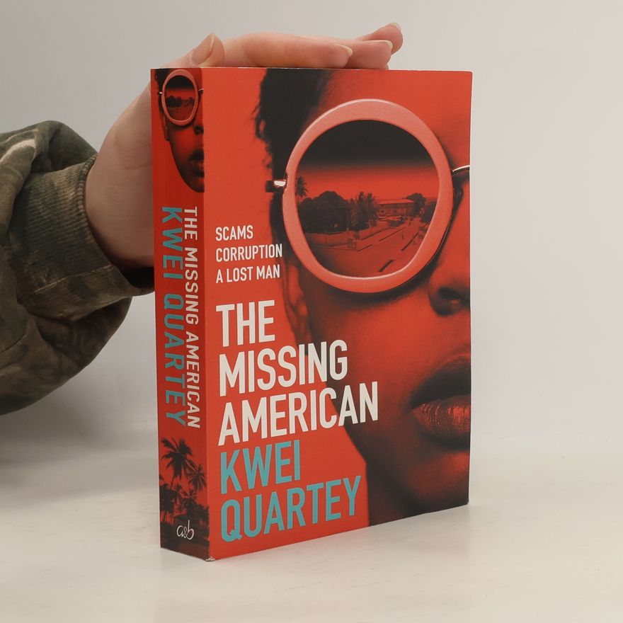 Kwei Quartey The Missing American