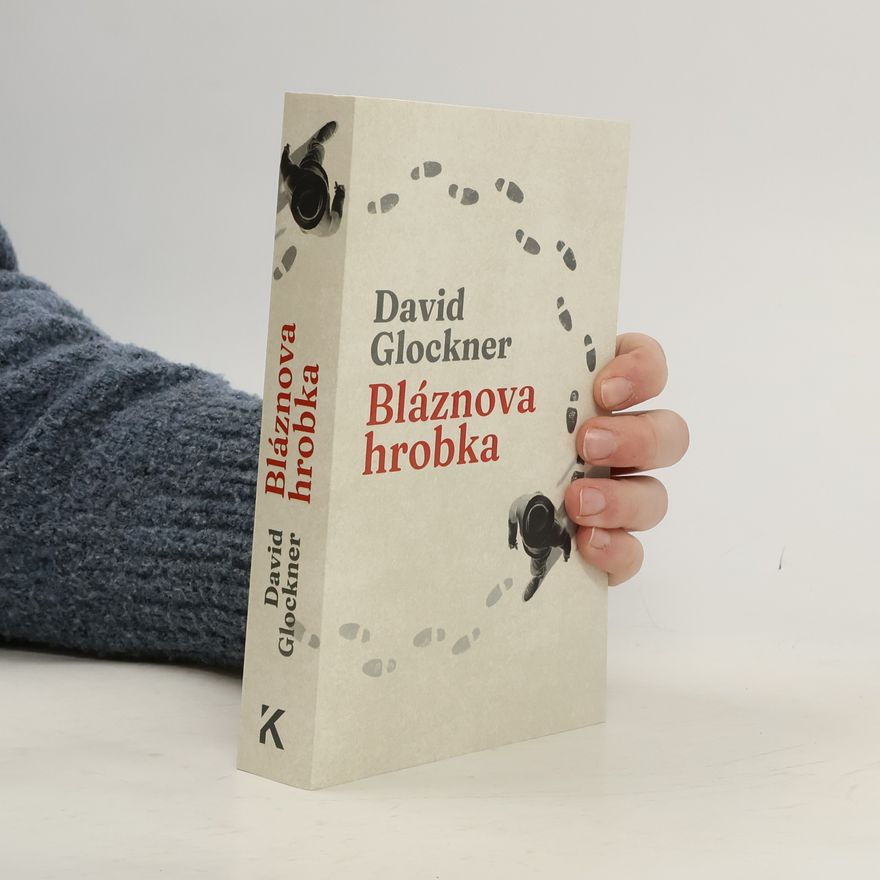 David Glockner Bláznova hrobka