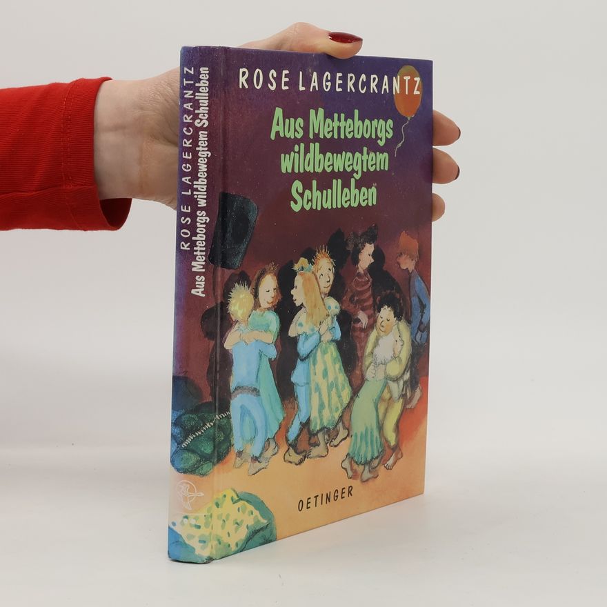 Autorenkollektiv Aus Metteborgs wildbewegtem Schulleben