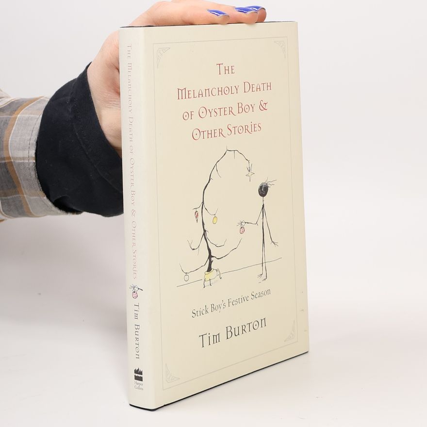 Tim Burton Melancholy Death of Oyster Boy and Other Stories
