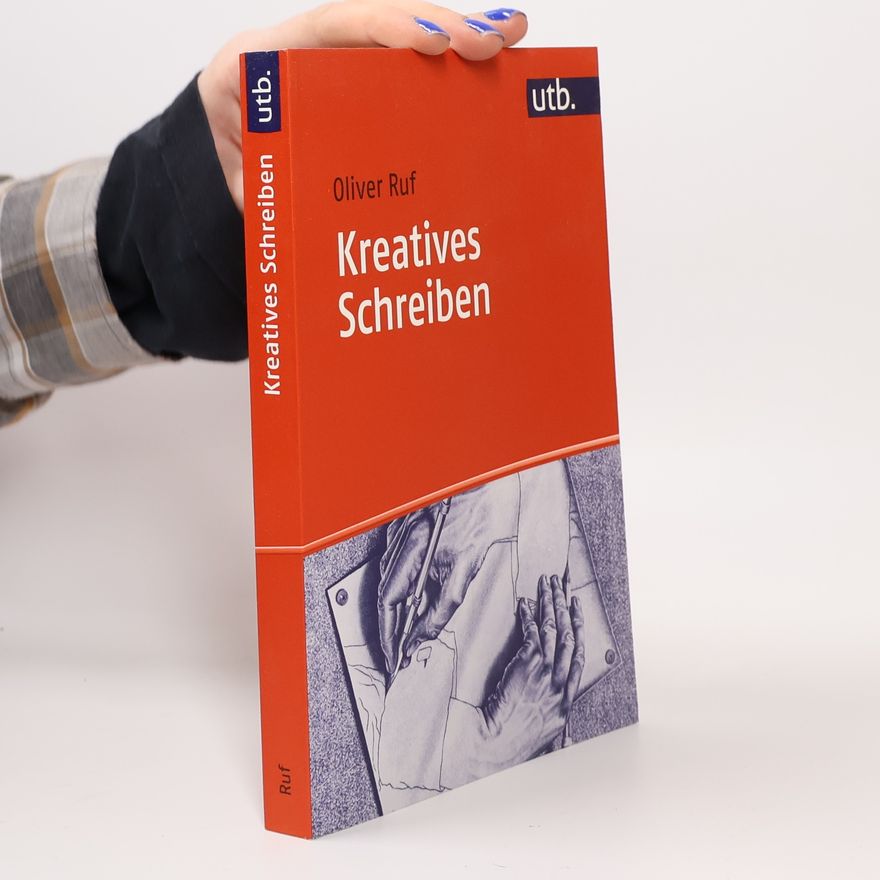 Oliver Ruf Kreatives Schreiben