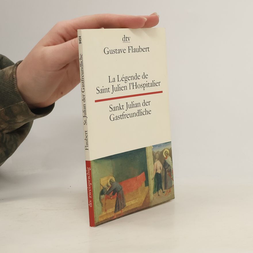 Gustave Flaubert La légende de Saint Julien l'Hospitalier