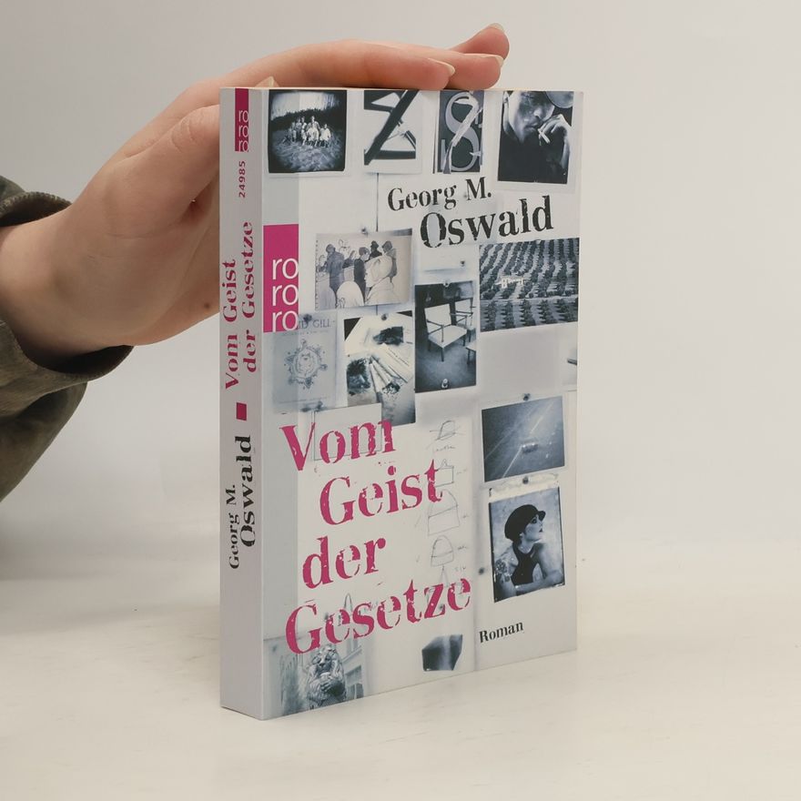 Georg M. Oswald Vom Geist der Gesetze