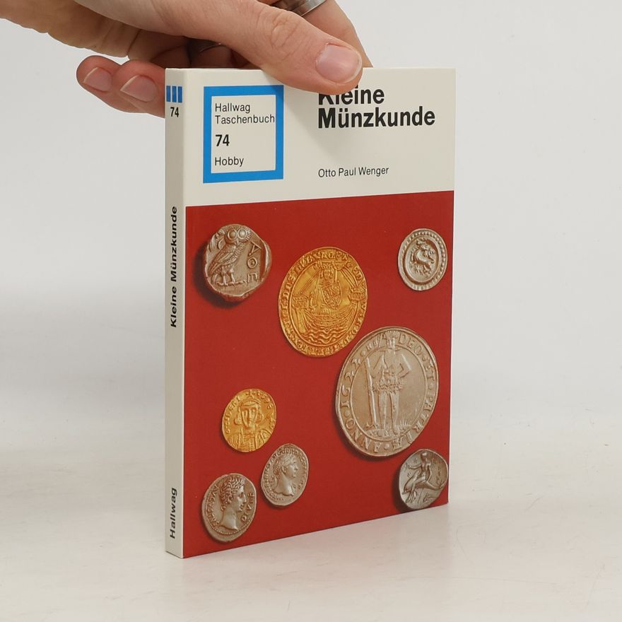 Otto Paul Wenger Kleine Münzkunde